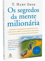 Livro Os Segredos da Mente Milionária - T. Harv Eker